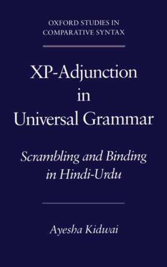 Couverture du livre « Xp-Adjunction in Universal Grammar: Scrambling and Binding in Hindi-Ur » de Kidwai Ayesha aux éditions Oxford University Press Usa