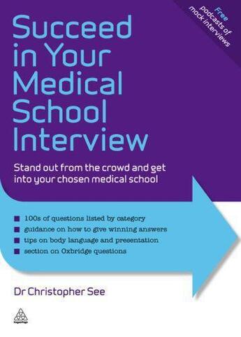 Couverture du livre « Succeed in Your Medical School Interview » de See Christopher aux éditions Kogan Page Digital