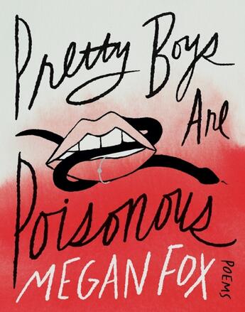 Couverture du livre « PRETTY BOYS ARE POISONOUS - POEMS » de Megan Fox aux éditions Headline