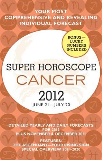 Couverture du livre « Cancer (Super Horoscopes 2012) » de Beim Margarete aux éditions Penguin Group Us