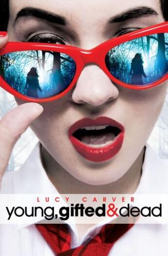 Couverture du livre « Young, Gifted and Dead (St. Jude's Academy 1) » de Carver Lucy aux éditions Pan Macmillan