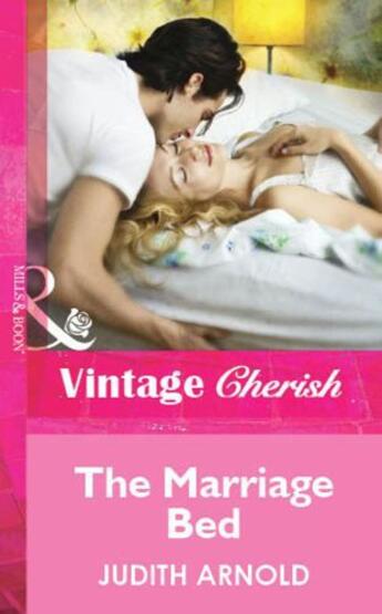 Couverture du livre « The Marriage Bed (Mills & Boon Cherish) » de Judith Arnold aux éditions Mills & Boon Series