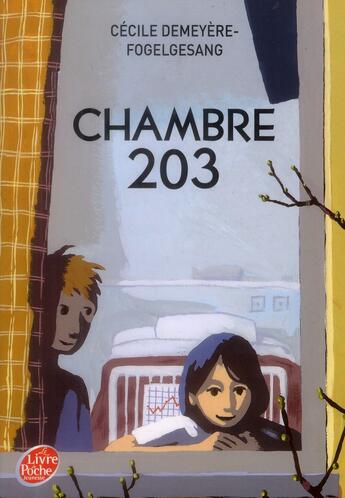 Couverture du livre « Chambre 203 » de Cecile Demeyere-Fogelgesang aux éditions Le Livre De Poche Jeunesse