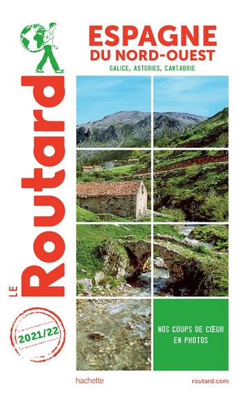 Couverture du livre « Guide du Routard : Espagne du nord-ouest : Galice, Asturies, Cantabrie (édition 2021/2022) » de Collectif Hachette aux éditions Hachette Tourisme