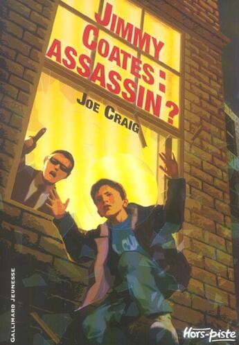 Couverture du livre « Jimmy Coates : assassin ? » de Joe Craig aux éditions Gallimard-jeunesse