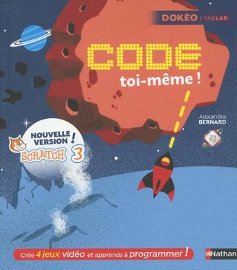 Couverture du livre « Code toi-même ; Scratch 3 » de  aux éditions Nathan