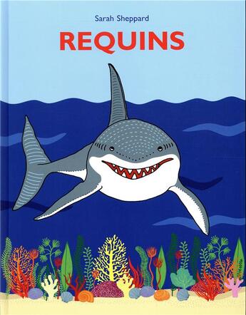 Couverture du livre « Requins » de Sarah Sheppard aux éditions Ecole Des Loisirs