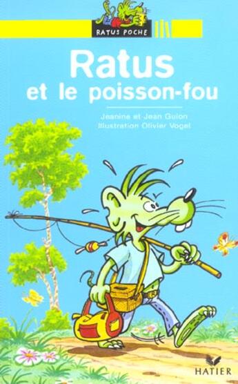 Couverture du livre « Ratus et le poisson-fou » de Olivier Vogel aux éditions Hatier