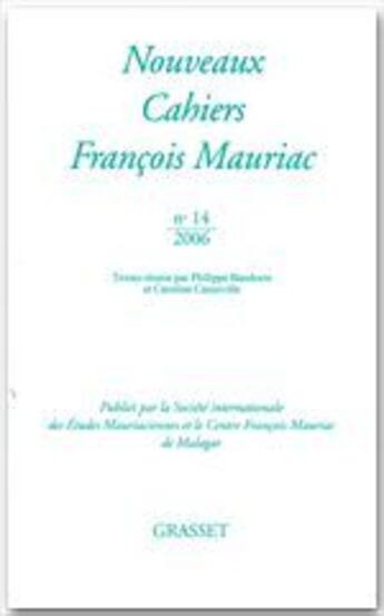 Couverture du livre « Nouveaux cahiers François Mauriac Tome 14 » de Francois Mauriac aux éditions Grasset