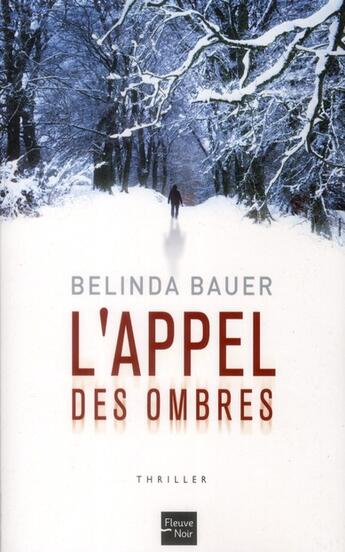 Couverture du livre « L'appel des ombres » de Belinda Bauer aux éditions Fleuve Editions