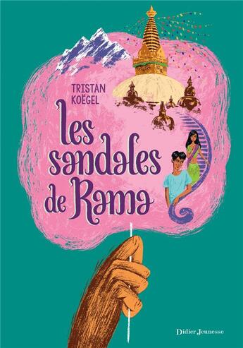 Couverture du livre « Les sandales de Rama » de Tristan Koegel aux éditions Didier Jeunesse