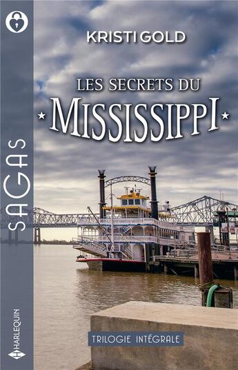 Couverture du livre « Les secrets du Mississippi : seconde chance pour Savannah, un Noël plein de promesses - les fleurs de l'espoir » de Kristi Gold aux éditions Harlequin