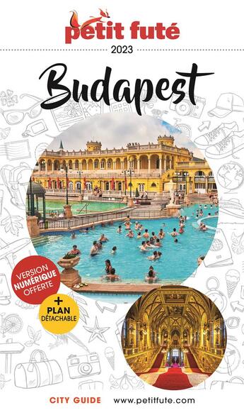 Couverture du livre « Budapest 2023 petit fute » de Collectif Petit Fute aux éditions Le Petit Fute