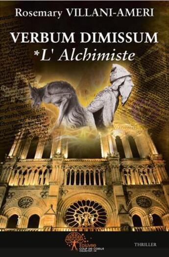 Couverture du livre « Verbum dimissum - l' alchimiste » de Villani-Ameri R. aux éditions Edilivre