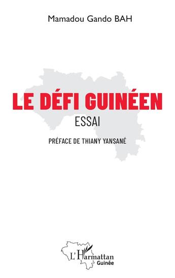 Couverture du livre « Le défi guinéen : Essai » de Mamadou Gando Bah aux éditions L'harmattan