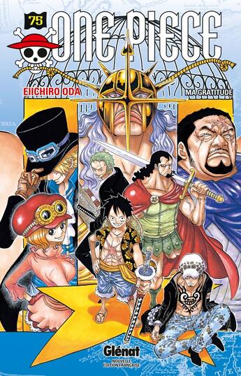 Couverture du livre « One Piece - édition originale Tome 75 : ma gratitude » de Eiichiro Oda aux éditions Glenat