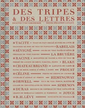 Couverture du livre « Des tripes et des lettres » de Sebastien Lapaque et Yves Camdeborde aux éditions Epure