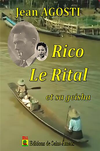 Couverture du livre « Rico le rital et sa geisha » de Agosti Jean aux éditions De Saint Amans