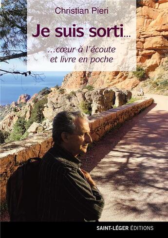 Couverture du livre « Je suis sorti » de Christian Pieri aux éditions Saint-leger