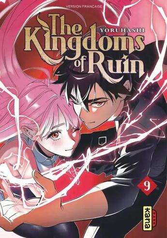 Couverture du livre « The kingdoms of ruin Tome 9 » de Yoruhashi aux éditions Kana