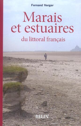 Couverture du livre « Marais et estuaires du littoral francais » de Verger F aux éditions Belin Education