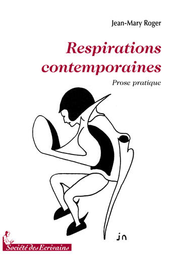 Couverture du livre « Respirations contemporaines » de Jean-Mary Roger aux éditions Societe Des Ecrivains