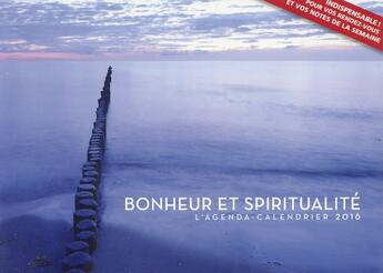 Couverture du livre « L'agenda-calendrier 2016 ; bonheur et spiritualité » de  aux éditions Hugo Image