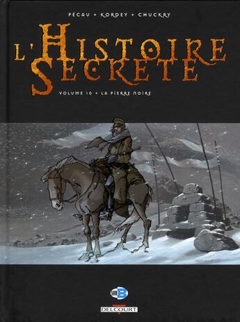 Couverture du livre « L'histoire secrète Tome 10 : la pierre noire » de Jean-Pierre Pecau et Chris Chuckry et Igor Kordey aux éditions Delcourt