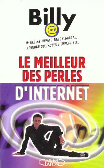 Couverture du livre « Le Meilleur Des Perles D'Internet Medecine » de Billy aux éditions Michel Lafon