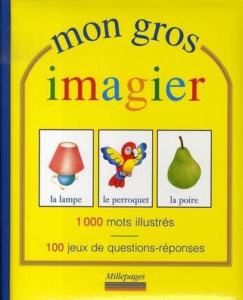 Couverture du livre « Mon gros imagier » de  aux éditions Millepages