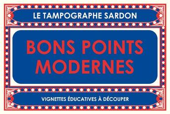 Couverture du livre « Bons points modernes » de Le Tampographe Sardon aux éditions L'association