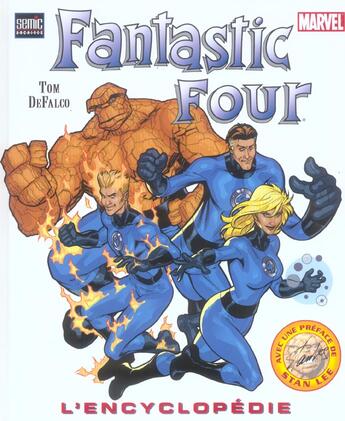Couverture du livre « Fantastic Four ; l'encyclopédie » de Tom Defalco aux éditions Semic