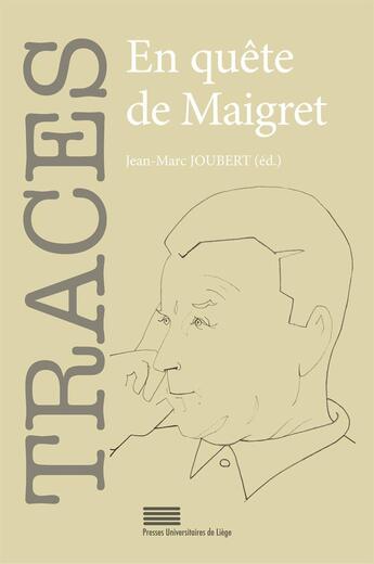 Couverture du livre « Traces 26. en quete de maigret » de Jean-Marc Joubert aux éditions Pulg