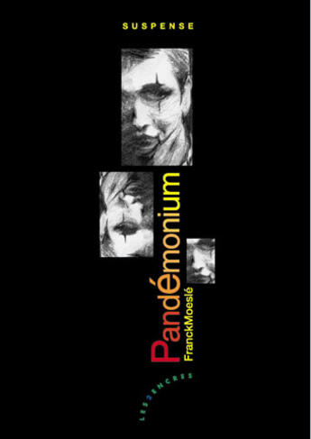 Couverture du livre « Pandemonium » de Franck Moesele aux éditions Les Deux Encres