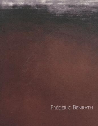 Couverture du livre « Frédéric Benrath » de  aux éditions Iac Editions D'art