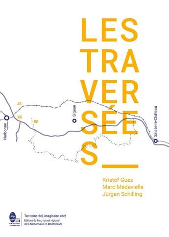 Couverture du livre « Les traversees » de Guez/Medevielle aux éditions Pnrnm