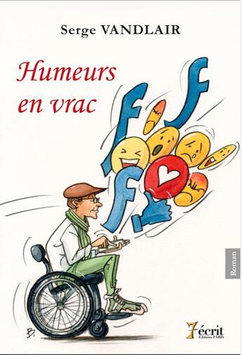 Couverture du livre « Humeur en vrac » de Serge Vandlair aux éditions 7 Ecrit