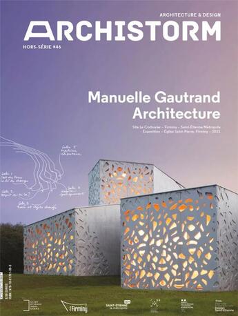 Couverture du livre « Archistorm hs n 46 manuelle gautrand - avril 2021 » de  aux éditions Archistorm