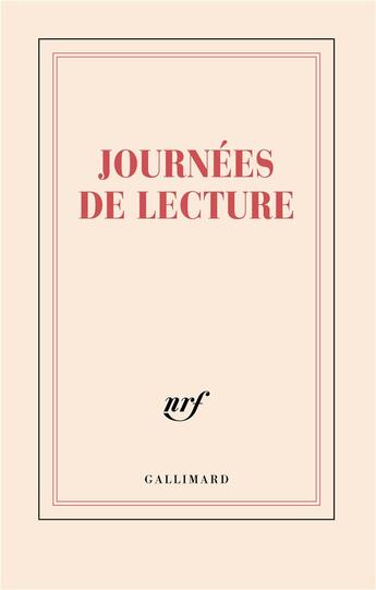 Couverture du livre « Journées de lecture » de Collectif Gallimard aux éditions Gallimard