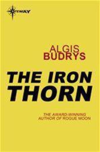 Couverture du livre « The Iron Thorn » de Algis Budrys aux éditions Victor Gollancz