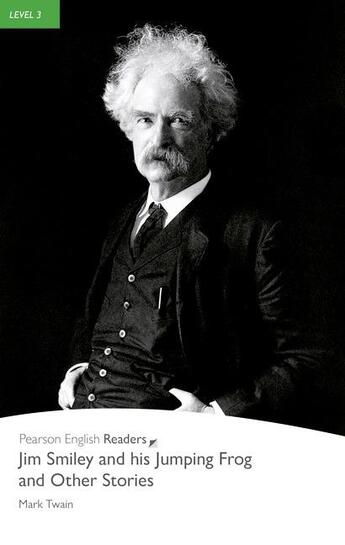 Couverture du livre « Jim Smiley and his jumping frog and other stories » de Mark Twain aux éditions Pearson