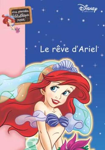 Couverture du livre « Ma princesse préférée t.13 ; le rêve d'ariel » de Disney aux éditions Le Livre De Poche Jeunesse