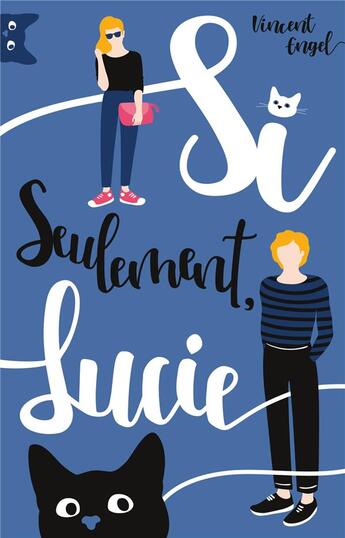 Couverture du livre « Si seulement lucie » de Vincent Engel aux éditions Hachette Romans