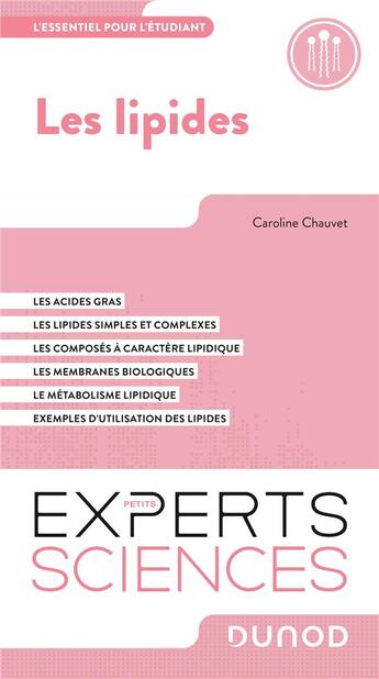 Couverture du livre « Les lipides : l'essentiel pour l'étudiant » de Caroline Chauvet aux éditions Dunod