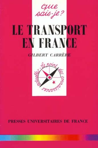 Couverture du livre « Le transport en france qsj 3246 » de Carrere G. aux éditions Que Sais-je ?