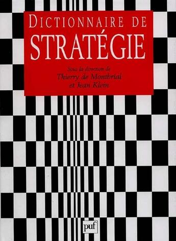 Couverture du livre « Dictionnaire de strategie » de Montbrial (De)/Klein aux éditions Puf