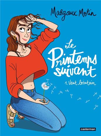 Couverture du livre « Le printemps suivant Tome 1 : vent lointain » de Margaux Motin aux éditions Casterman