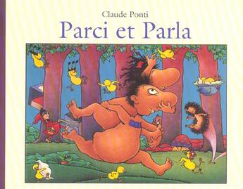 Couverture du livre « Parci et Parla » de Claude Ponti aux éditions Ecole Des Loisirs