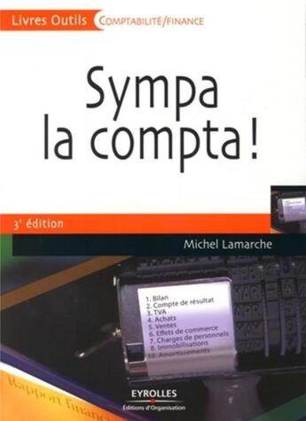 Couverture du livre « Sympa la compta ! » de Lamarche/Jequier aux éditions Organisation