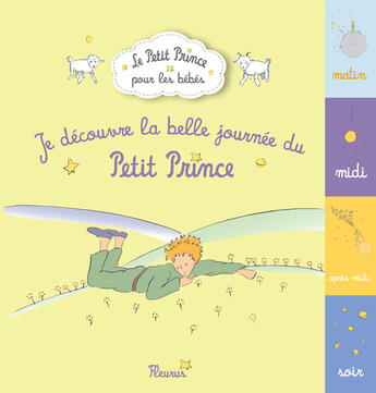 Couverture du livre « Je découvre la belle journée du Petit Prince - Sonorisé » de D'Apres Antoine De Saint-Exupery aux éditions Fleurus